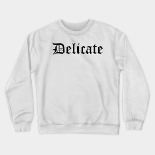 Delicate Crewneck Sweatshirt